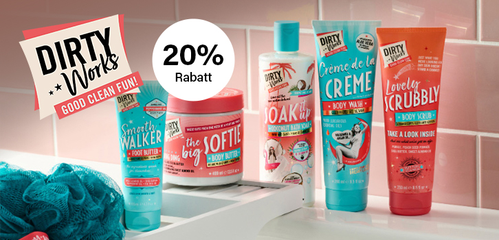 Dirty Works - 20% Rabatt