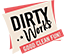 Alle anzeigen Dirty Works